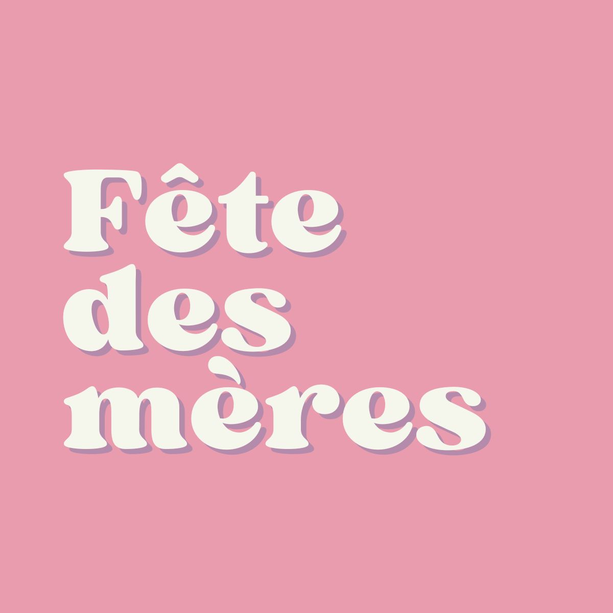Fête-des-mères effet wow