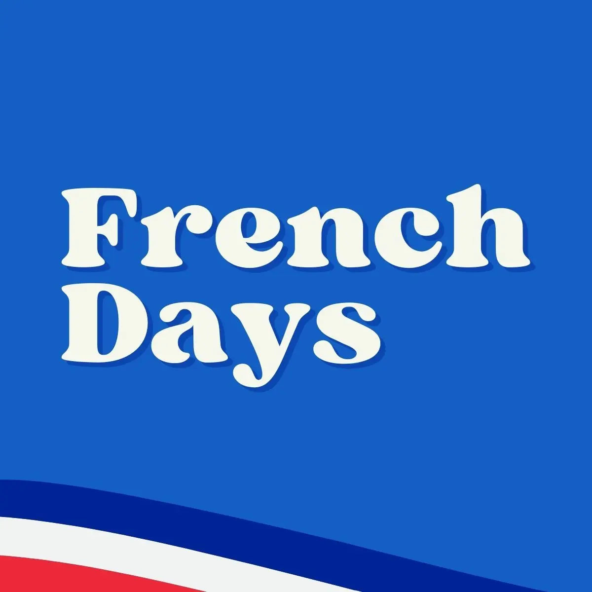 🇫🇷 French Days