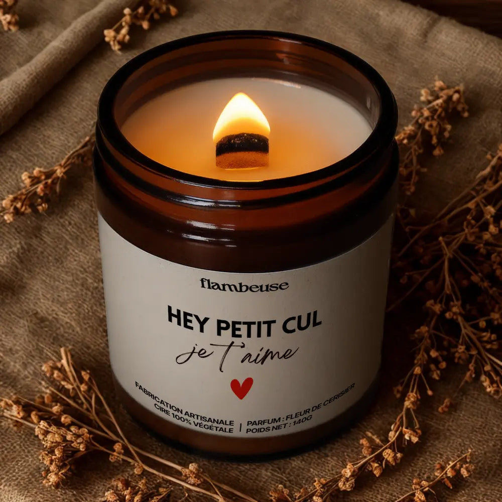 Bougie parfumée “Hey petit cul, je t'aime" Flambeuse