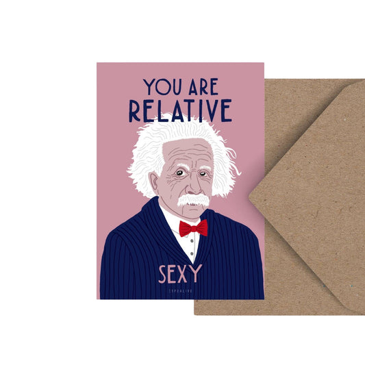 Carte de voeux You are relative Sexy - Albert Einstein